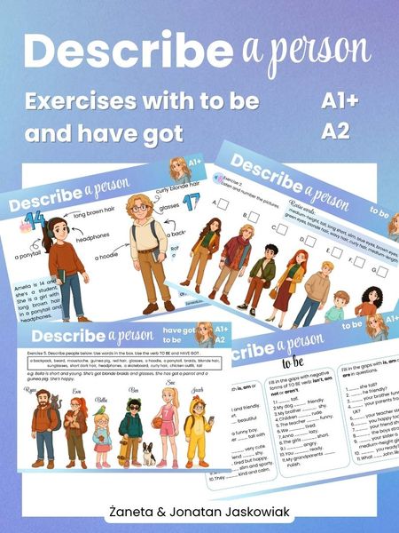 Describe a person: to be, have got (A1+ A2)